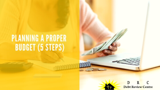 Planning A Proper Budget (5 Steps)